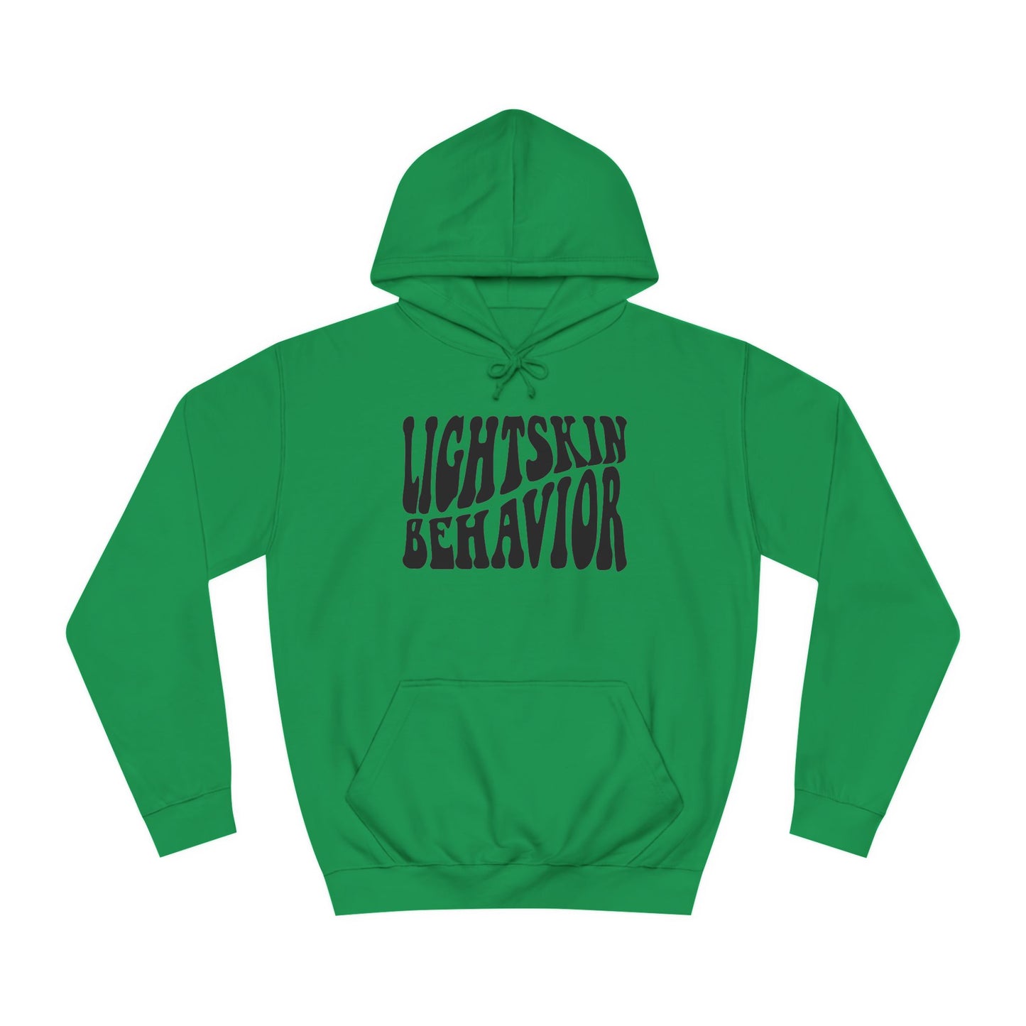 "Lightskin Behavior" Black Lettering | Unisex College Hoodie [Colorways]