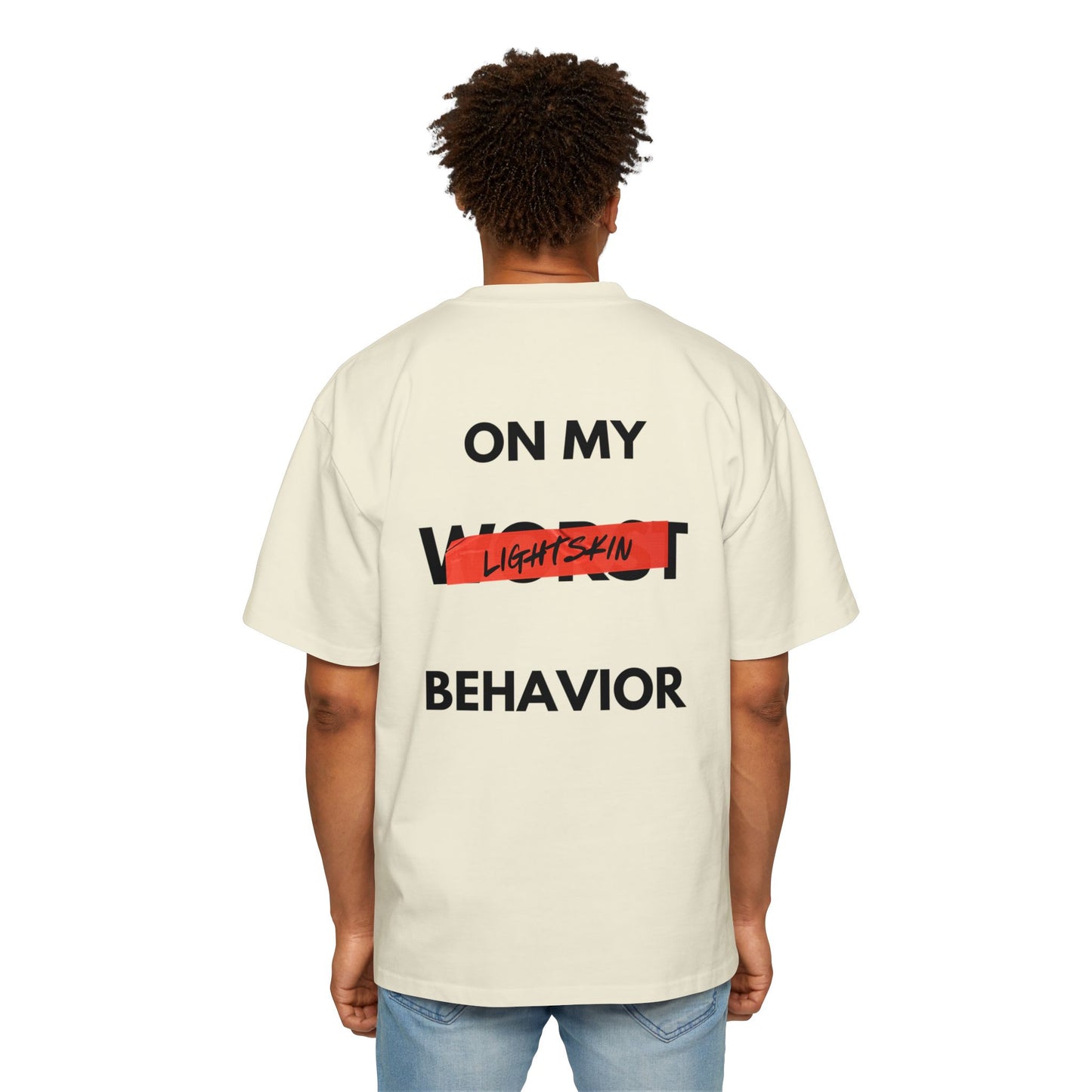 "On My Worst Behavior" Back | LSS Front logo | Unisex Heavy Oversized Tee [Colorways]