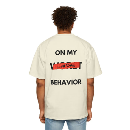"On My Worst Behavior" Back | LSS Front logo | Unisex Heavy Oversized Tee [Colorways]