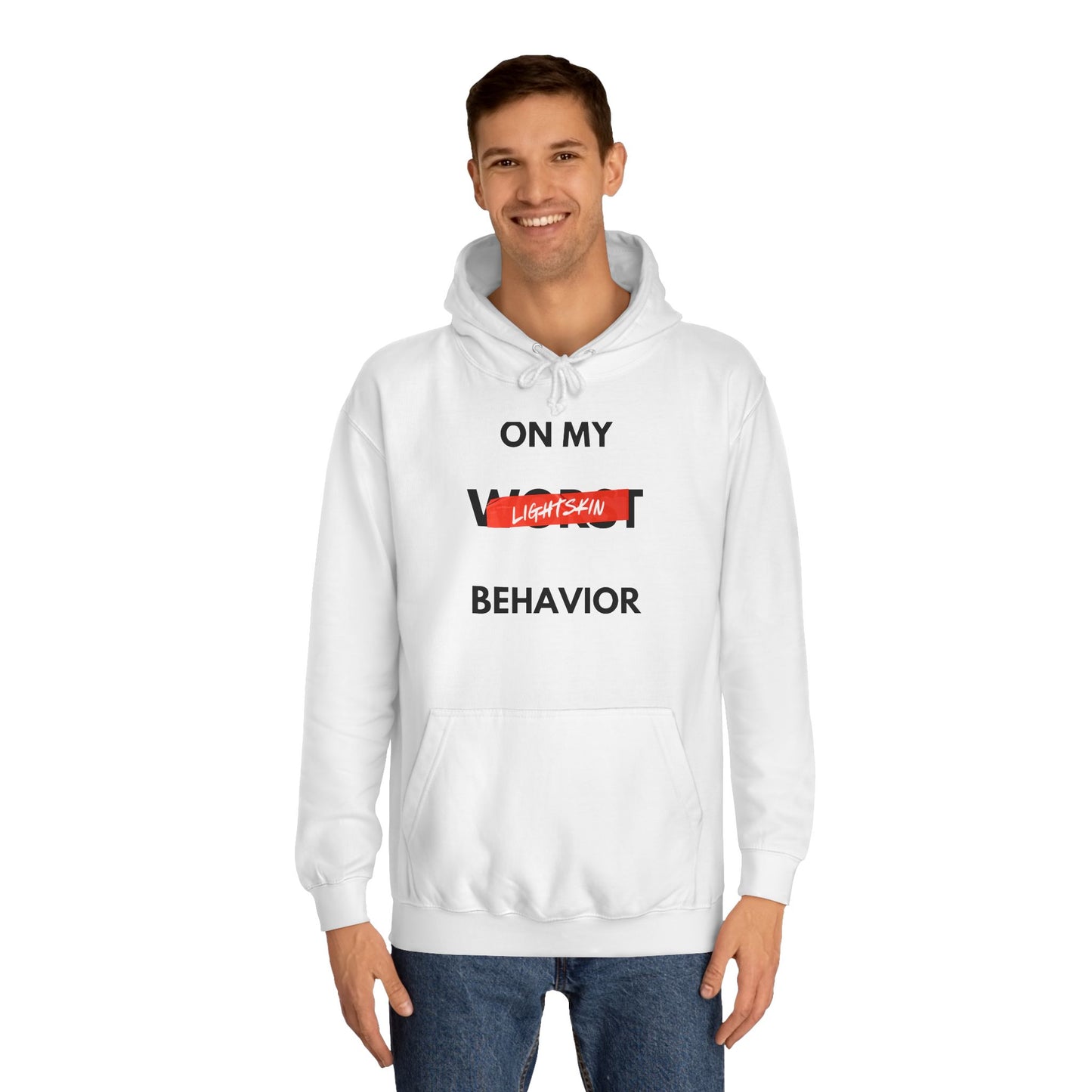 "On My Worst Behavior" | Unisex College Hoodie [Colorways]