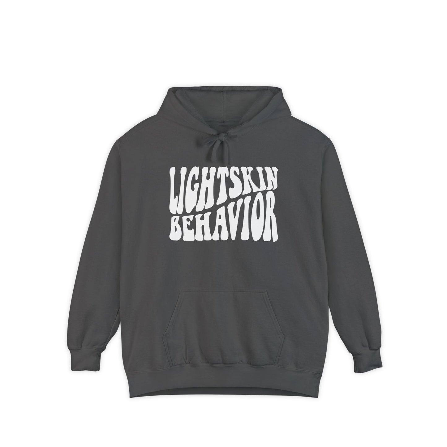 Heavyweight Lightskin Behavior - Streetwear Hoodie [Colorways]