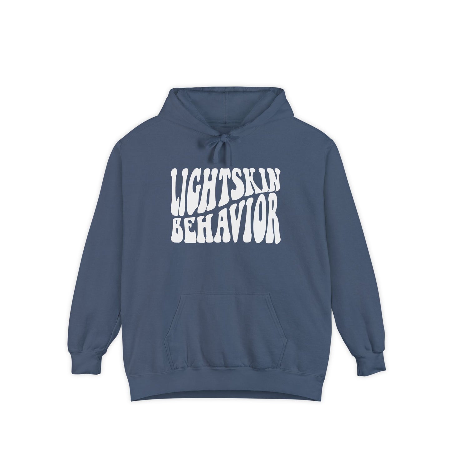Heavyweight Lightskin Behavior - Streetwear Hoodie [Colorways]