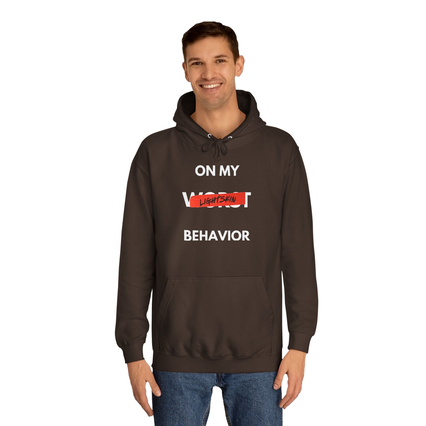"On My Worst Behavior" | Unisex College Hoodie [Colorways]