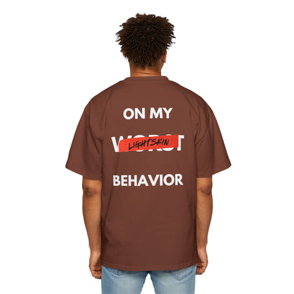 "On My Worst Behavior" Back | LSS Front logo | Unisex Heavy Oversized Tee [Colorways]