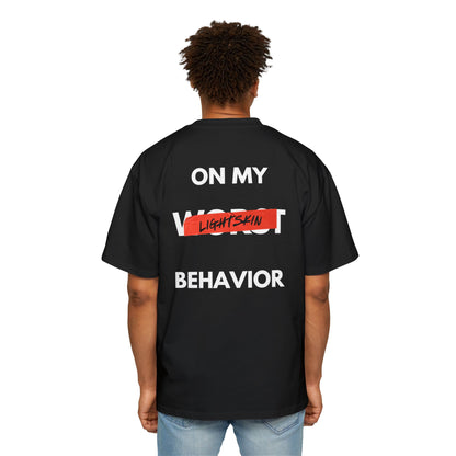 "On My Worst Behavior" Back | LSS Front logo | Unisex Heavy Oversized Tee [Colorways]