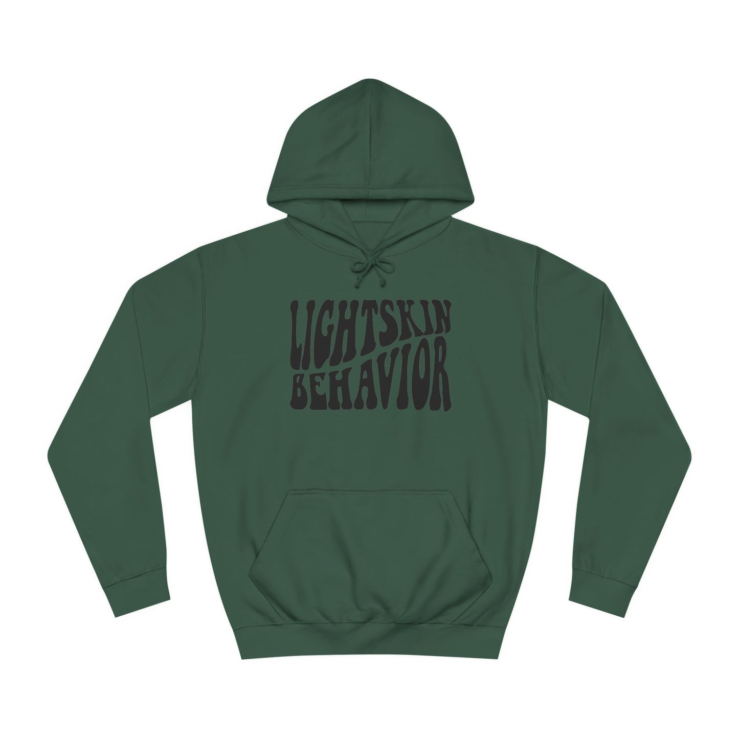 "Lightskin Behavior" Black Lettering | Unisex College Hoodie [Colorways]