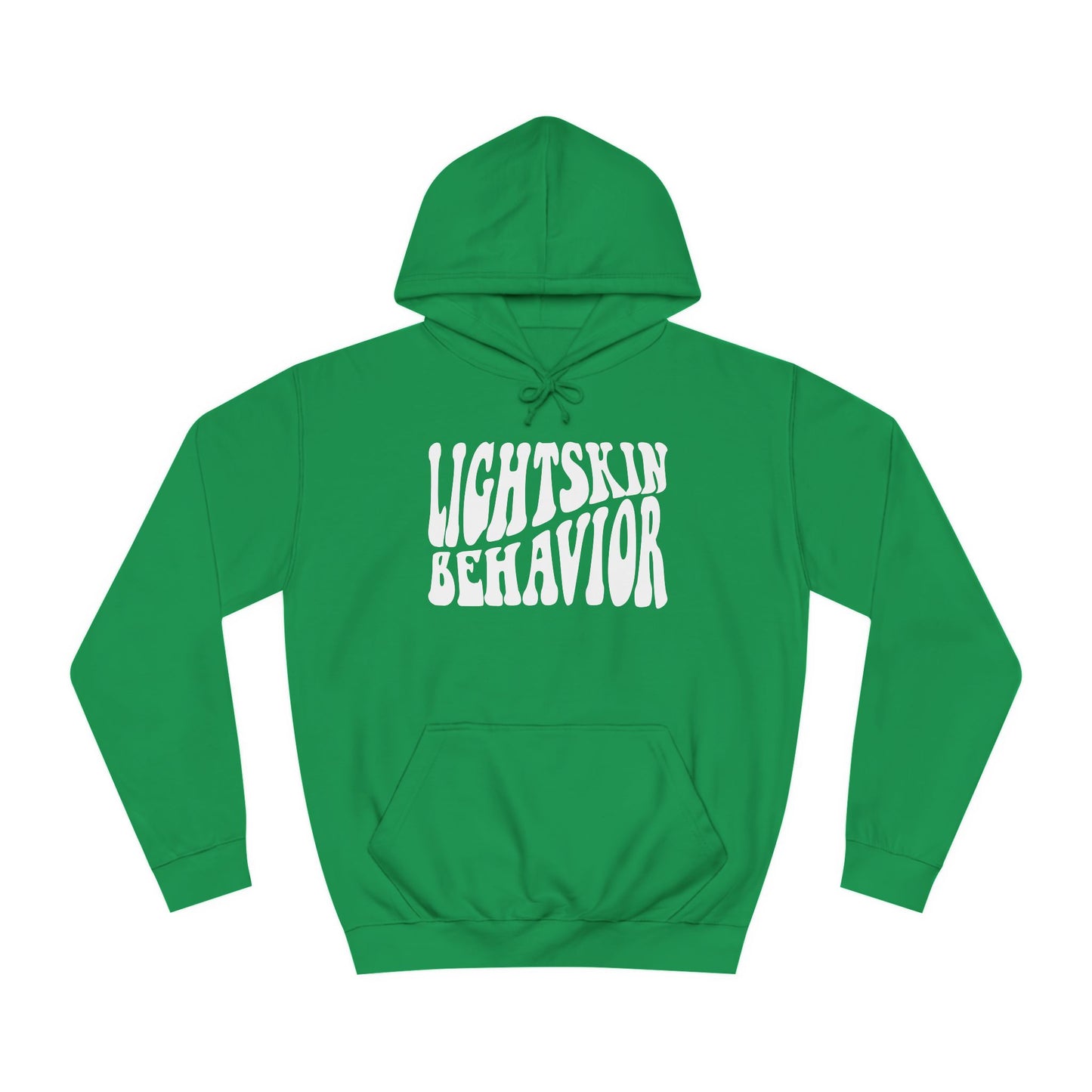 "Lightskin Behavior" White Lettering | Unisex College Hoodie [Colorways]