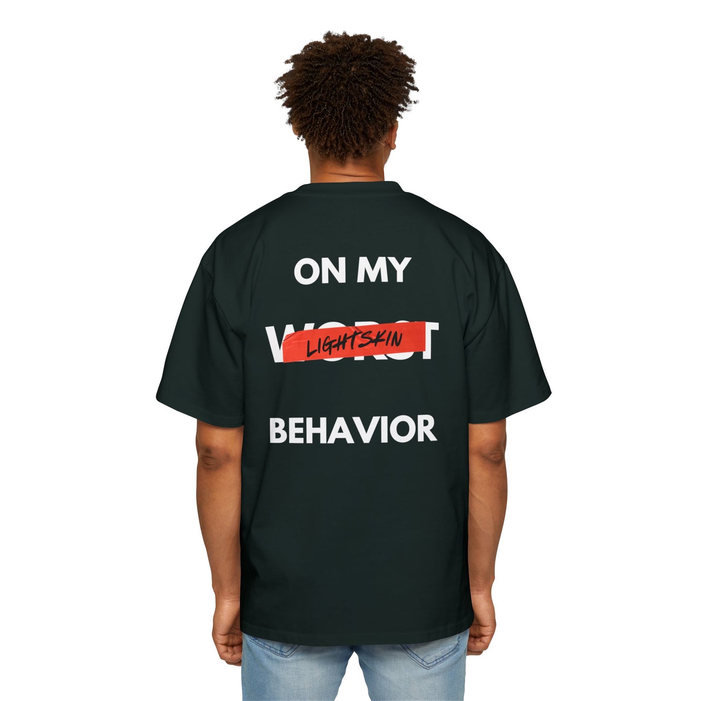 "On My Worst Behavior" Back | LSS Front logo | Unisex Heavy Oversized Tee [Colorways]