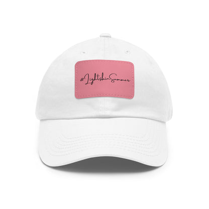 #LightskinSummer Dad Hat with Leather Patch