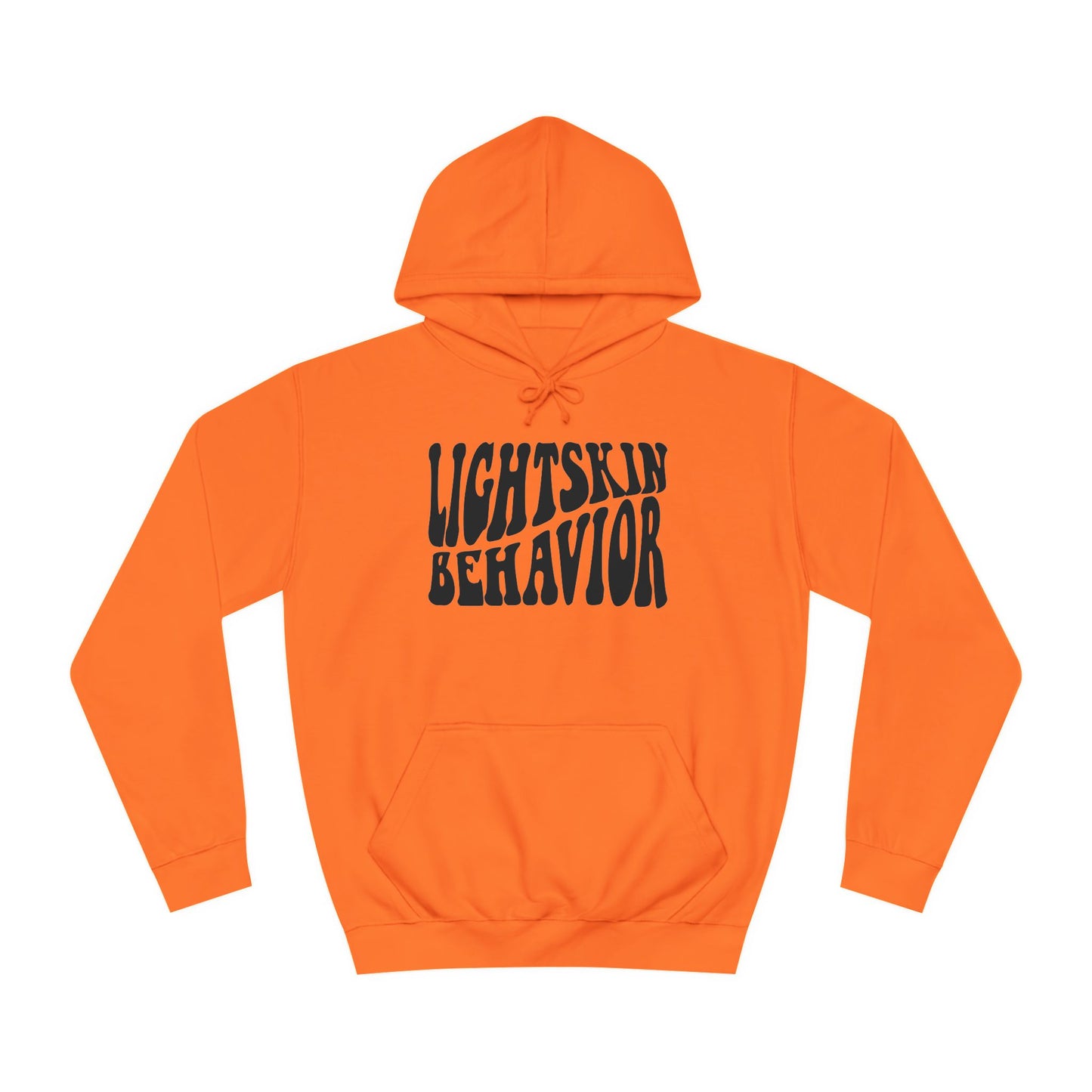 "Lightskin Behavior" Black Lettering | Unisex College Hoodie [Colorways]