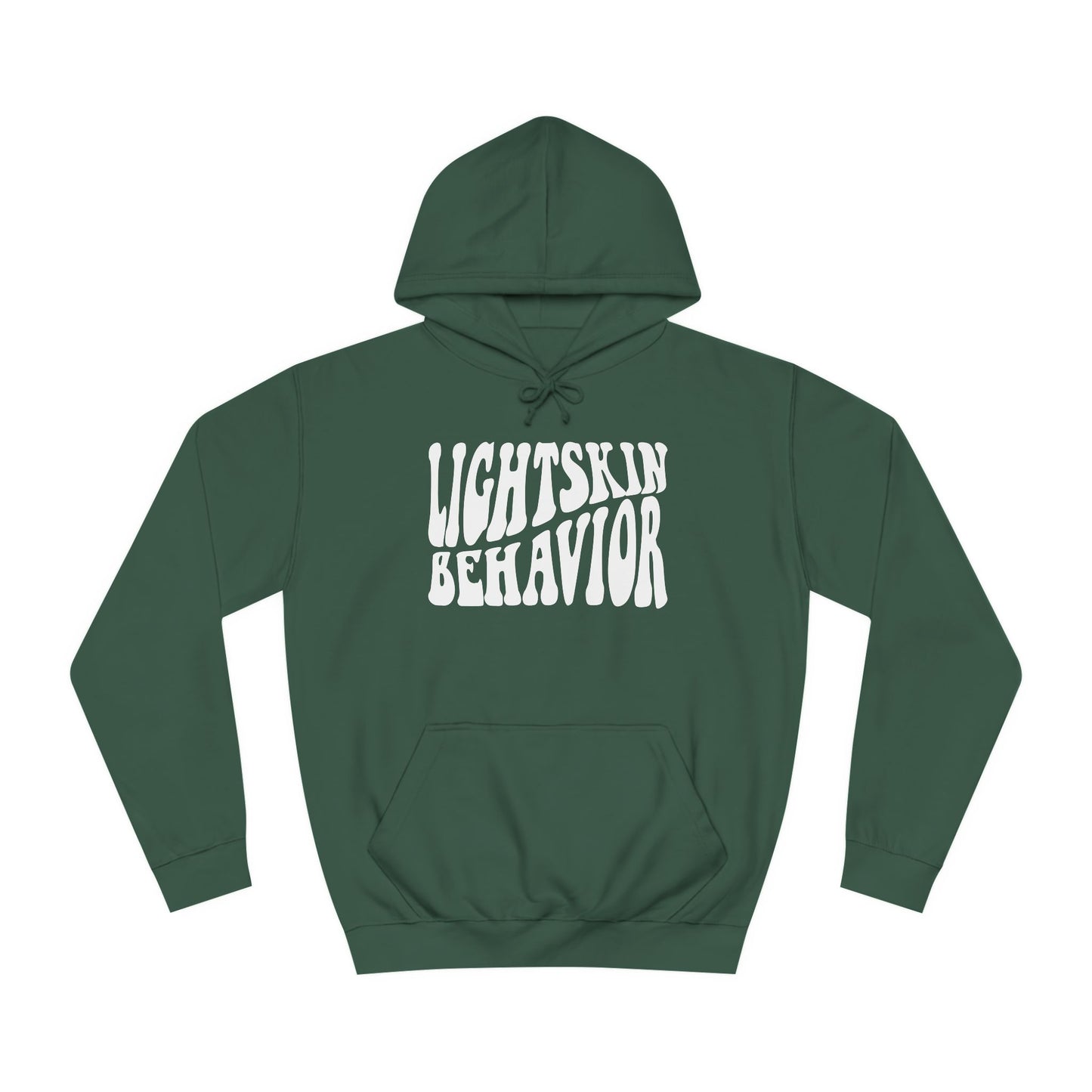 "Lightskin Behavior" White Lettering | Unisex College Hoodie [Colorways]