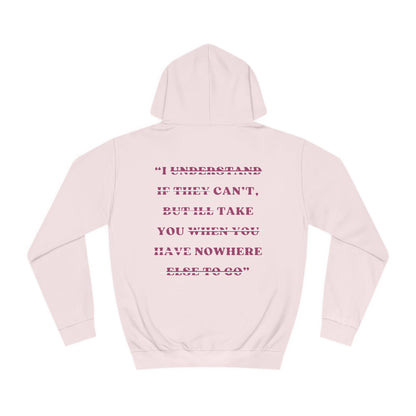 "I can't take you nowhere" | "On My Worst Behavior" | Unisex College Hoodie [Colorways]