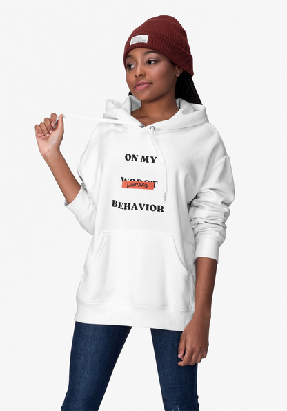 "I can't take you nowhere" | "On My Worst Behavior" | Unisex College Hoodie [Colorways]